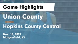Union County  vs Hopkins County Central  Game Highlights - Nov. 18, 2023
