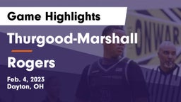Thurgood-Marshall  vs Rogers  Game Highlights - Feb. 4, 2023
