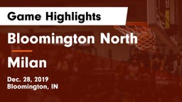 Bloomington North  vs Milan  Game Highlights - Dec. 28, 2019