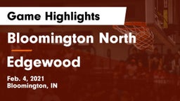 Bloomington North  vs Edgewood  Game Highlights - Feb. 4, 2021