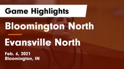 Bloomington North  vs Evansville North  Game Highlights - Feb. 6, 2021