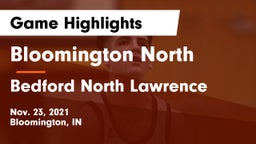 Bloomington North  vs Bedford North Lawrence  Game Highlights - Nov. 23, 2021