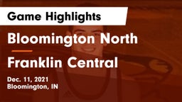 Bloomington North  vs Franklin Central  Game Highlights - Dec. 11, 2021
