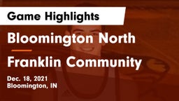 Bloomington North  vs Franklin Community  Game Highlights - Dec. 18, 2021