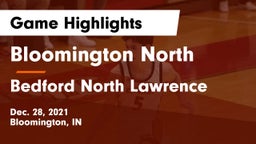 Bloomington North  vs Bedford North Lawrence  Game Highlights - Dec. 28, 2021