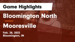 Bloomington North  vs Mooresville  Game Highlights - Feb. 28, 2023