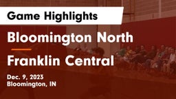 Bloomington North  vs Franklin Central  Game Highlights - Dec. 9, 2023