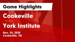 Cookeville  vs York Institute Game Highlights - Nov. 24, 2020