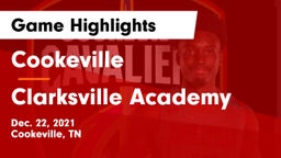 Cookeville  vs Clarksville Academy Game Highlights - Dec. 22, 2021