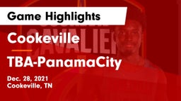Cookeville  vs TBA-PanamaCity Game Highlights - Dec. 28, 2021