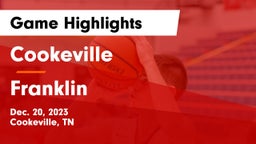 Cookeville  vs Franklin  Game Highlights - Dec. 20, 2023