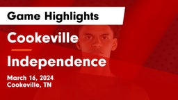 Cookeville  vs Independence  Game Highlights - March 16, 2024