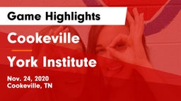 Cookeville  vs York Institute Game Highlights - Nov. 24, 2020
