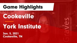 Cookeville  vs York Institute Game Highlights - Jan. 5, 2021
