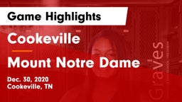 Cookeville  vs Mount Notre Dame  Game Highlights - Dec. 30, 2020