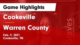 Cookeville  vs Warren County  Game Highlights - Feb. 9, 2021