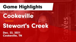Cookeville  vs Stewart's Creek  Game Highlights - Dec. 22, 2021