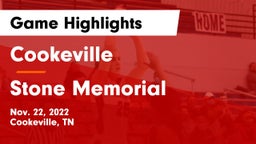 Cookeville  vs Stone Memorial  Game Highlights - Nov. 22, 2022