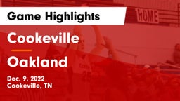 Cookeville  vs Oakland  Game Highlights - Dec. 9, 2022