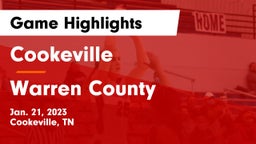 Cookeville  vs Warren County  Game Highlights - Jan. 21, 2023