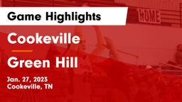 Cookeville  vs Green Hill  Game Highlights - Jan. 27, 2023