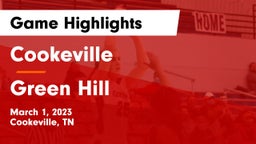 Cookeville  vs Green Hill  Game Highlights - March 1, 2023