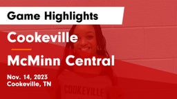 Cookeville  vs McMinn Central  Game Highlights - Nov. 14, 2023
