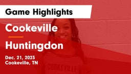 Cookeville  vs Huntingdon  Game Highlights - Dec. 21, 2023