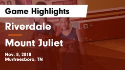 Riverdale  vs Mount Juliet  Game Highlights - Nov. 8, 2018