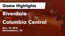 Riverdale  vs Columbia Central  Game Highlights - Nov. 10, 2018