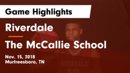 Riverdale  vs The McCallie School Game Highlights - Nov. 15, 2018