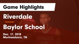 Riverdale  vs Baylor School Game Highlights - Dec. 17, 2018