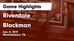 Riverdale  vs Blackman  Game Highlights - Jan. 8, 2019