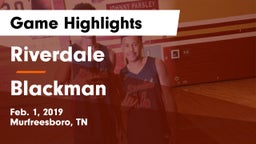 Riverdale  vs Blackman  Game Highlights - Feb. 1, 2019