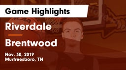 Riverdale  vs Brentwood  Game Highlights - Nov. 30, 2019