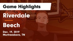 Riverdale  vs Beech  Game Highlights - Dec. 19, 2019
