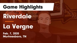 Riverdale  vs La Vergne  Game Highlights - Feb. 7, 2020