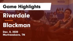 Riverdale  vs Blackman  Game Highlights - Dec. 8, 2020