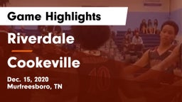 Riverdale  vs Cookeville  Game Highlights - Dec. 15, 2020