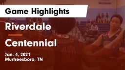 Riverdale  vs Centennial  Game Highlights - Jan. 4, 2021