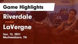 Riverdale  vs LaVergne  Game Highlights - Jan. 12, 2021