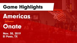 Americas  vs Onate Game Highlights - Nov. 30, 2019