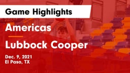 Americas  vs Lubbock Cooper Game Highlights - Dec. 9, 2021
