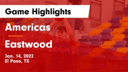 Americas  vs Eastwood Game Highlights - Jan. 14, 2022