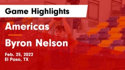 Americas  vs Byron Nelson Game Highlights - Feb. 25, 2022