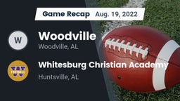 Recap: Woodville  vs. Whitesburg Christian Academy  2022