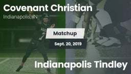 Matchup: Covenant Christian vs. Indianapolis Tindley 2019