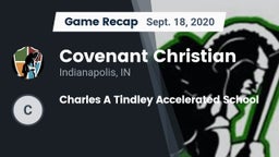 Recap: Covenant Christian  vs. Charles A Tindley Accelerated School 2020