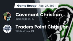 Recap: Covenant Christian  vs. Traders Point Christian  2021