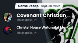 Recap: Covenant Christian  vs. Christel House Watanabe Manual  2022